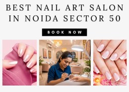 Best Nail Art Salon in Noida Sector 50 – Top Designs