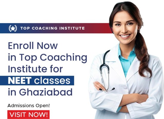 Enroll Now in Top Coaching Institute for NEET classes in Ghaziabad