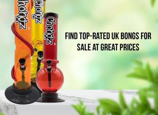 UK Bongs for Sale
