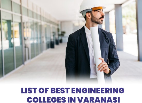 List of Best Engineering Colleges in Varanasi
