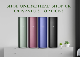 Shop Online Head Shop UK – Olivastu’s Top Picks