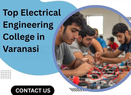 Top Electrical Engineering College in Varanasi