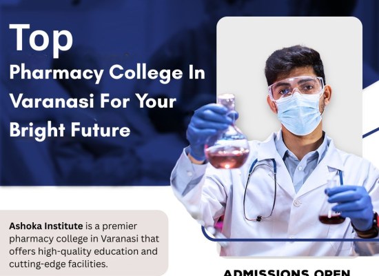 Top Pharmacy College in Varanasi for Your Bright Future
