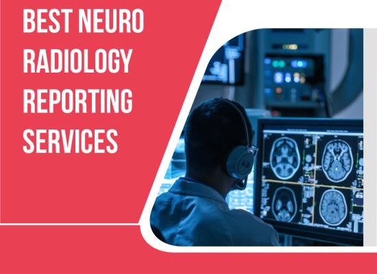 Best Neuro Radiology Reporting Services