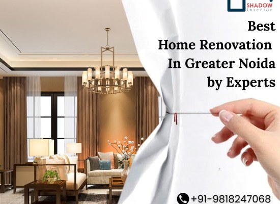 Best Home Renovation in Greater Noida by Experts