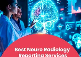 Best Neuro Radiology Reporting Services
