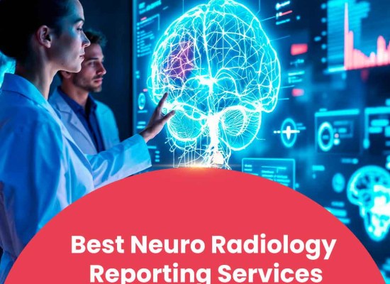 Best Neuro Radiology Reporting Services