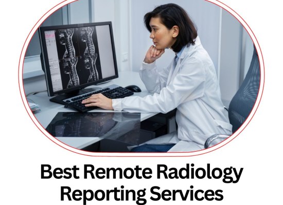 Best Remote Radiology Reporting Services