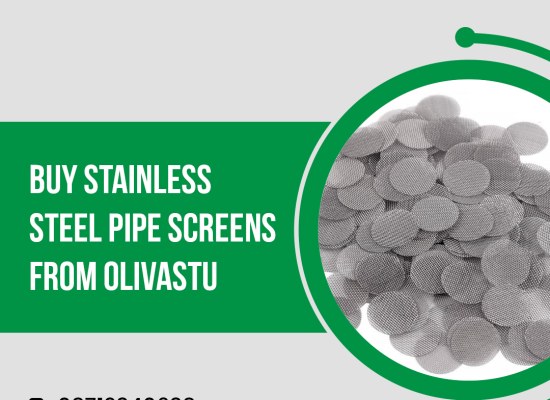 Buy Stainless Steel Pipe Screens from Olivastu