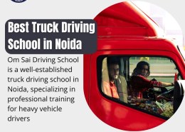 Best Truck Driving School in Noida