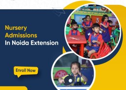 Enroll Now for Nursery Admissions Noida Extension