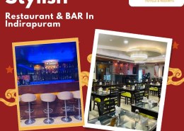 Stylish Restaurant & BAR in Indirapuram