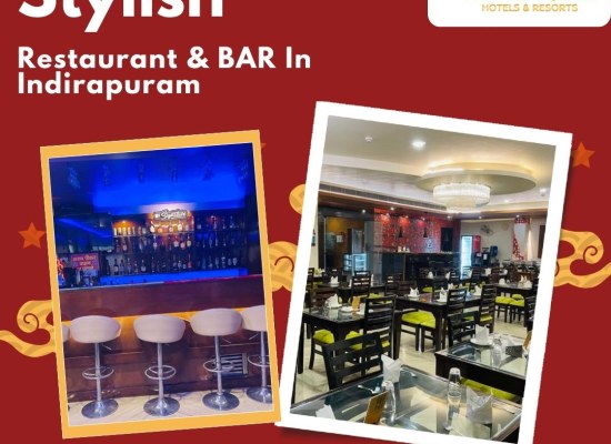 Stylish Restaurant & BAR in Indirapuram