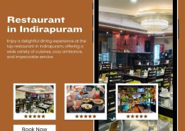 Best Restaurant in Indirapuram for a Memorable Evening
