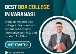 Best BBA College in Varanasi for Future Business Leaders