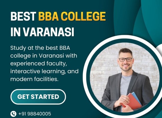 Best BBA College in Varanasi for Future Business Leaders