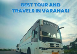 Best tour and travels in Varanasi for organized trips