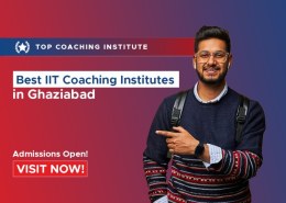 Best IIT coaching institutes providing top preparation in Ghaziabad